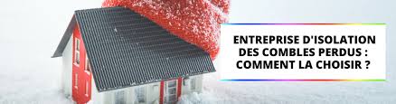 entreprise pour isolation des combles